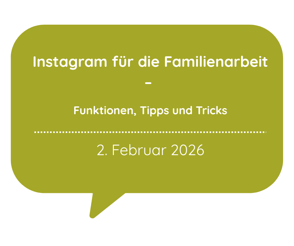 Instagram für die Familienarbeit – Funktionen, Tipps und Tricks