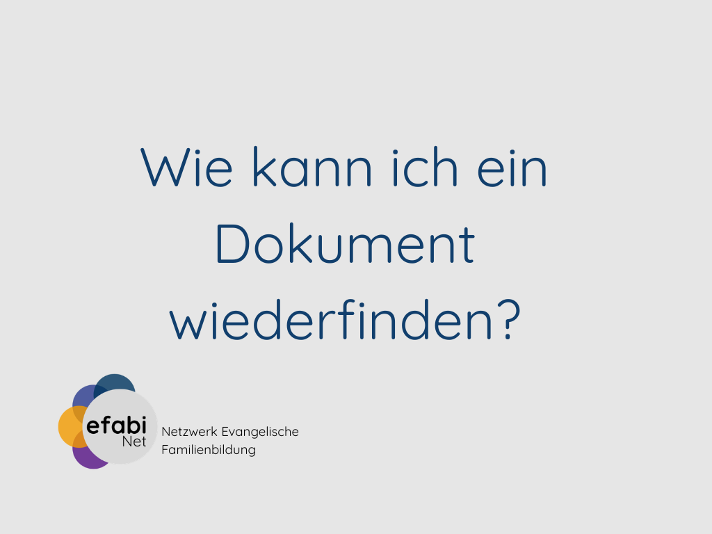 Wie kann ich in einer Arbeitsgruppe ein Dokument wiederfinden?